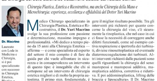 La chirurgia del bello attraverso trattamenti estetici dai risultati ottimali; in Corriere della Sera